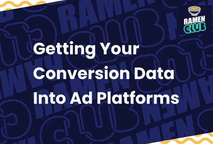 How To Get Your Conversion Data Into Ad Platforms cover image